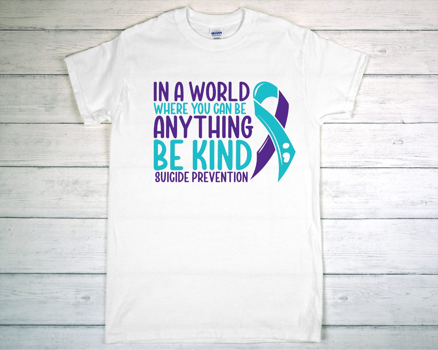 In A World Where You Can Be Anything Be Kind