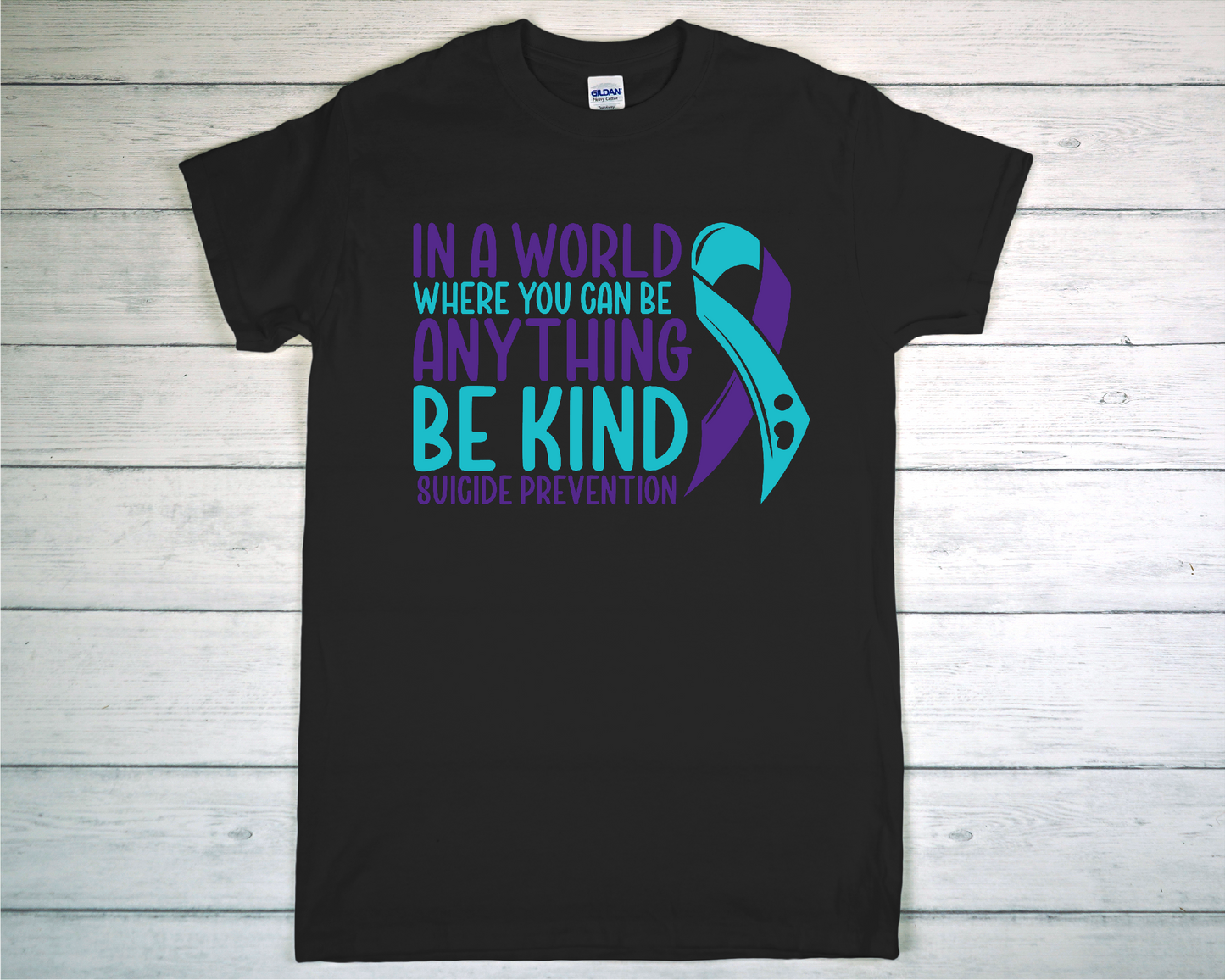 In A World Where You Can Be Anything Be Kind